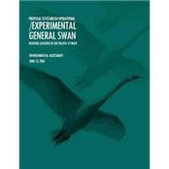Proposal to Establish Operational/Experimental General Swan Hunting Seasons in the Pacific Flyway