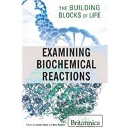 Examining Biochemical Reactions