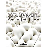Digital & Parametric Architecture