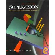 Supervision: Diversity and Teams in the Workplace