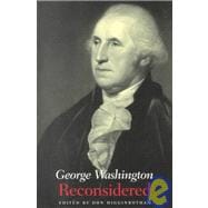 George Washington Reconsidered