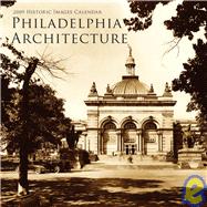 Philadelphia Architecture 2009 Calendar