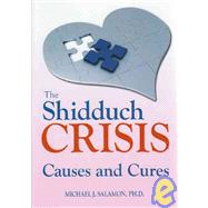 The Shidduch Crisis Causes and Cures
