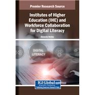 Institutes of Higher Education (IHE) and Workforce Collaboration for Digital Literacy