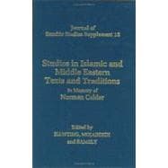 Studies in Islamic and Middle Eastern Texts and Traditions In Memory of Norman Calder