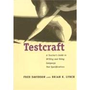Testcraft : A Teacher's Guide to Writing and Using Language Test Specifications