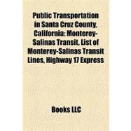 Public Transportation in Santa Cruz County, Californi : Monterey-Salinas Transit, List of Monterey-Salinas Transit Lines, Highway 17 Express