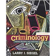 Bundle: Criminology: Theories, Patterns and Typologies, Loose-Leaf Version, 12th + MindTap Criminal Justice, 1 term (6 months) Printed Access Card