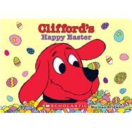 Clifford's Happy Easter (Board Book)
