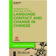 Language Contact and Change in Chinese