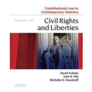 Constitutional Law in Contemporary America Volume Two: Civil Rights and Liberties