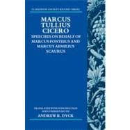 Marcus Tullius Cicero Speeches on Behalf of Marcus Fonteius and Marcus Aemilius Scaurus: Translated with Introduction and Commentary