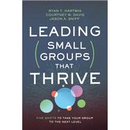 Leading Small Groups That Thrive