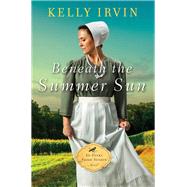 Beneath the Summer Sun