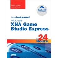Sams Teach Yourself Microsoft XNA Game Studio 3.0 in 24 Hours Complete Starter Kit