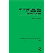 US Wartime Aid to Britain 1940–1946