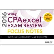 Wiley CPAexcel Exam Review Focus Notes 2016