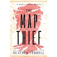 The Map Thief A Novel