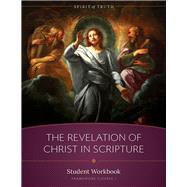 The Revelation of Christ in Scripture Workbook