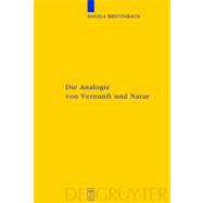 Die Analogie von Vernunft und Natur