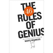 The 46 Rules of Genius An Innovator's Guide to Creativity