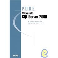 Pure Microsoft SQL Server 2000
