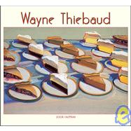 Wayne Thiebaud 2008 Calendar