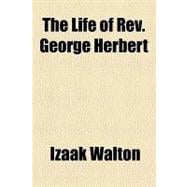 The Life of Rev. George Herbert