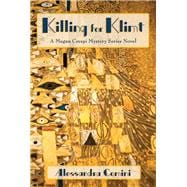 Killing for Klimt: A Megan Crespi Mystery Series Novel