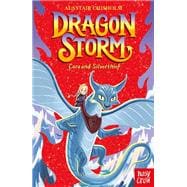 Dragon Storm: Cara and Silverthief