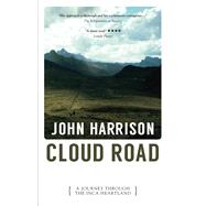 Cloud Road A Journey through the Inca Heartland