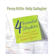 4 Essential Studies: Beliefs and Practices to Reclaim Student Agency