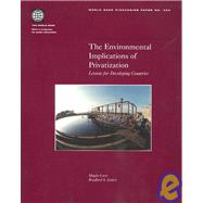 The Environmental Implications of Privatization Lessons for Developing Countries