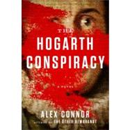 The Hogarth Conspiracy A Novel