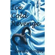 Ice Cold Revenge