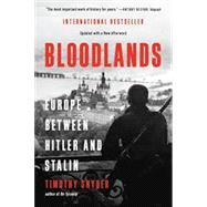 Bloodlands Europe Between Hitler and Stalin