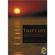 That's Life : Original Works of Poetry and Encouragement