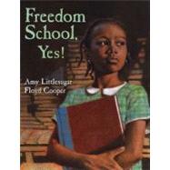 Freedom School, Yes!