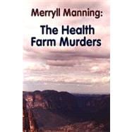 Merryll Manning : The Health Farm Murders
