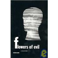 Flowers of Evil A Selection