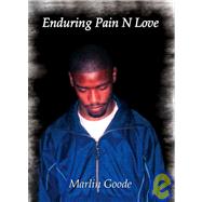 Enduring Pain N Love