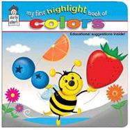 My First Highlight Book of Colors