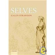 Selves An Essay in Revisionary Metaphysics