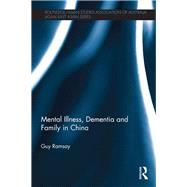 Mental Illness, Dementia and Family in China