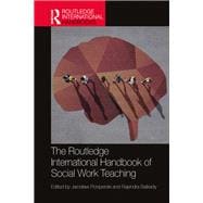 The Routledge International Handbook of Social Work Teaching