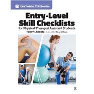 Entry Level Skill Checklists for Physical Therapist Assistant Students