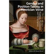 Gender and Position-Taking in Henrician Verse