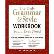 The Only Grammar & Style Workbook You'll Ever Need