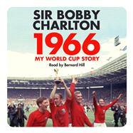 1966 My World Cup Story