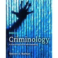 Criminology : A Sociological Understanding